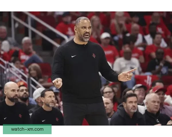 弗朗西斯称乌度卡为火箭注入强硬与坚韧 现有阵容下已展现出色执教能力